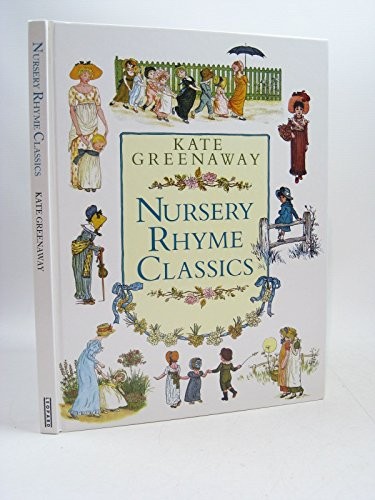 Nursery rhyme classics - rhyme, classics,kate