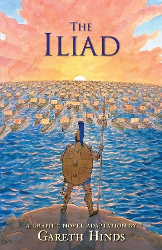 The iliad graphic novel by - the, iliad: