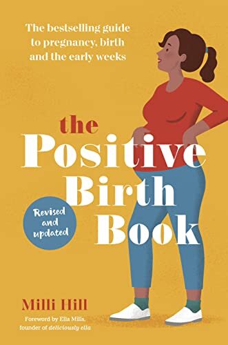 The positive birth book - birth, book: