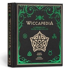 Wiccapedia: A Modern-Day White Witch's Guide: 1 (The Mode... by Leanna Greenaway