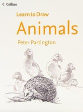 Animals (Collins Learn to Draw) - Partington, Peter