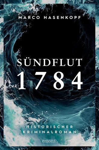 Sündflut 1784 marco hasenkopf - marco,