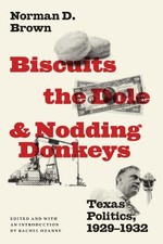 Biscuits, the Dole, and Nodding Donkeys - 9781477319451