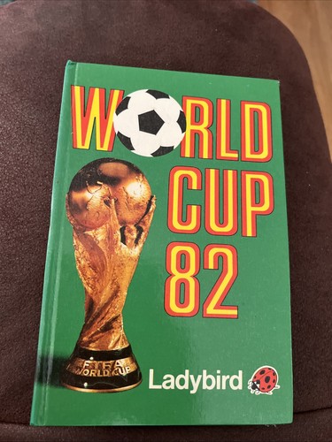 Ladybird world cup 1982 book - world,