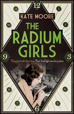 The Radium Girls: They paid