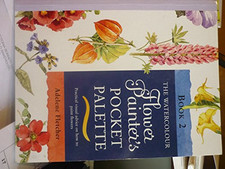 The Watercolour Flower Painter's Pocket Palette,  by Adelene Fletcher 0855329300