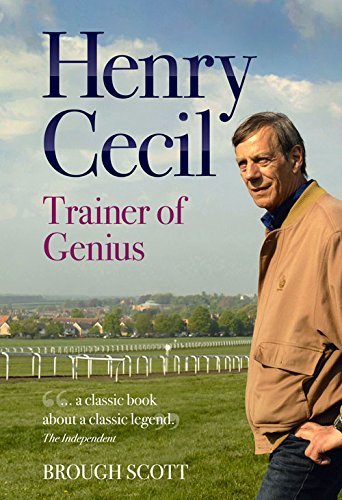 Henry cecil trainer genius - cecil:, of