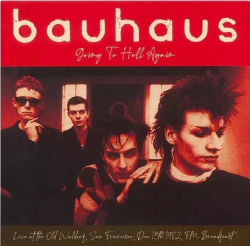 Bauhaus going hell - to,