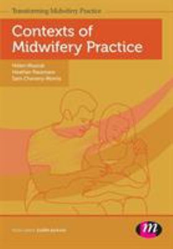 Contexts midwifery practice - contexts,