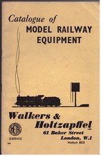 Walkers & Holtzapffel Catalogue of Model Railway Equipment - 1955