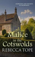 Malice in the Cotswolds (Cotswold Mysteries)-Rebecca Tope, 9780749024277