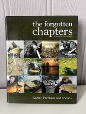 The Forgotten Chapters a Book of Carp Stories by Gareth Fareham Friends 2010