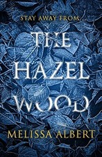 The Hazel Wood by Albert
