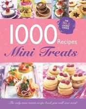 1000 Recipes - Mini Treats -
