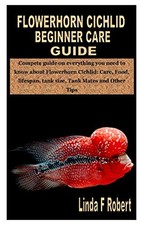FLOWERHORN CICHLID BEGINNER
