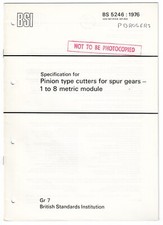 BS 5246 : pinion type cutters for spur gears - 1 to 8 metric module