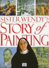 Sister Wendy's Story of Painting: The Essential Guide to the History of Western
