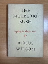 The Mulberry Bush A Play in