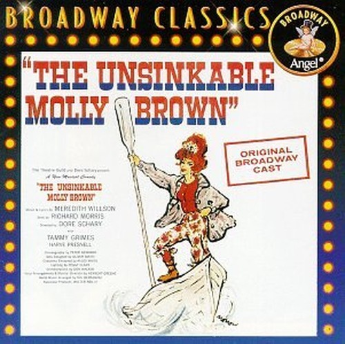 The unsinkable molly - the,