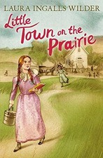 Little Town on the Prairie (The Little House on the... - Ingalls Wilder, Laura