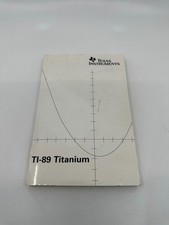 TI-89 Titanium Texas Instruments Manual Instructions Book 2004 - SHIPS FREE