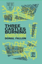 Three castles burning - burning, a