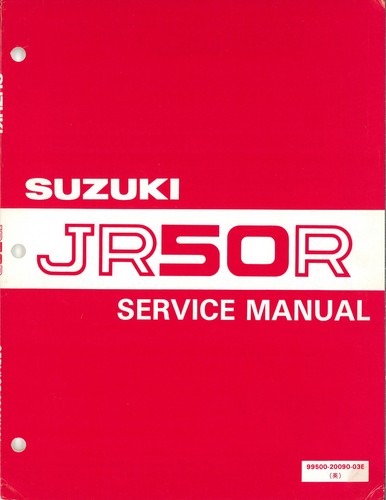 Suzuki service manual - suzuki, jr50r