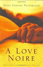 A Love Noire : A Novel