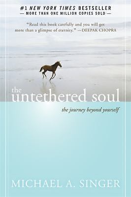 The untethered soul - untethered, soul:
