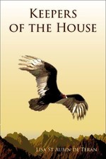 Keepers of the House: A