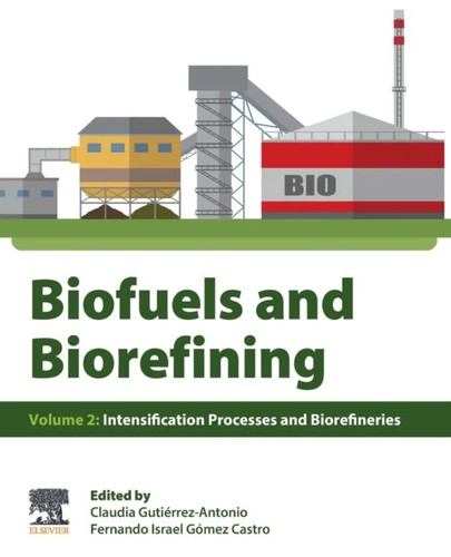 Biofuels and biorefining - and,