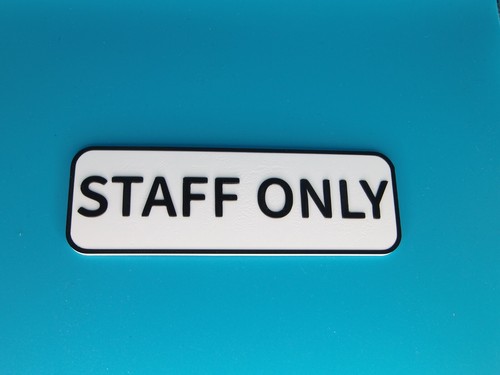 Black white staff only sign - black/white,