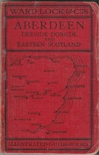 WARD LOCK RED GUIDE - ABERDEEN & EASTERN SCOTLAND - 1940s - maps & plans