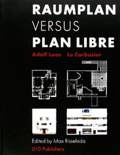Raumplan Versus Plan Libre