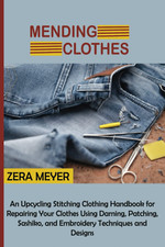 Mending Clothes: an Upcycling