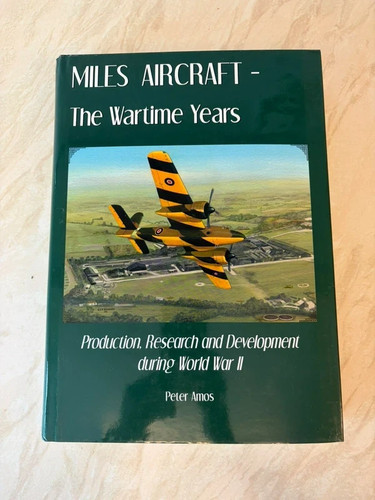 Miles aircraft the - -, wartime