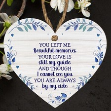 You Left Me Beautiful Memories Hanging Wooden Heart Sign Memorial Plaque Gift
