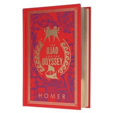 The Iliad and The Odyssey