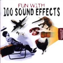 Fun with 100 sound effects - fun,
