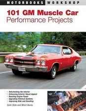 101 GM Muscle Car Performance