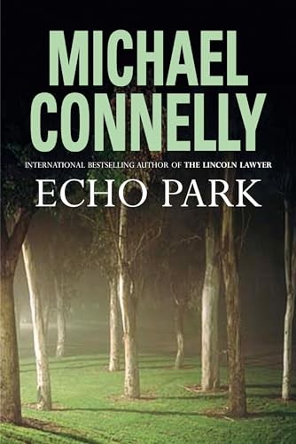 Echo park michael - park-michael, connelly