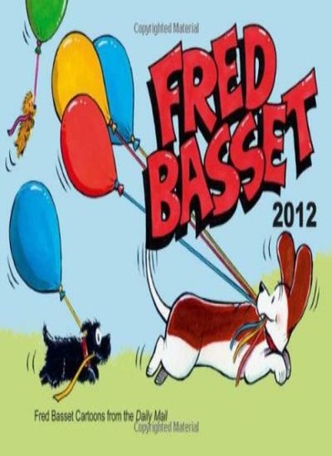 Fred basset yearbook 2012 - fred, by