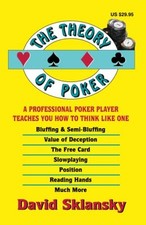 The Theory of Poker: A Professional Poker Player... by Sklansky, David Paperback