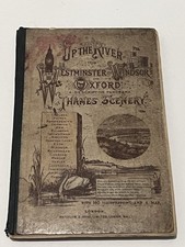 Up the River Westminster Windsor Oxford Thames Scenery 140 Illus + Maps Rare