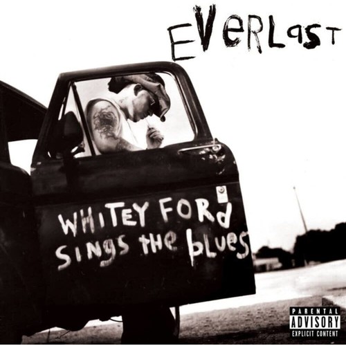 Everlast whitey ford sings - ford,