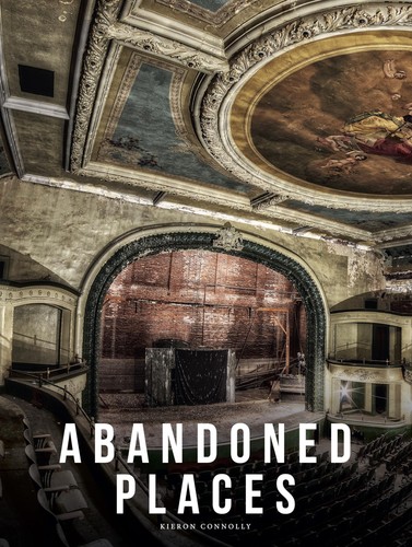 Abandoned places a - abandoned, places:
