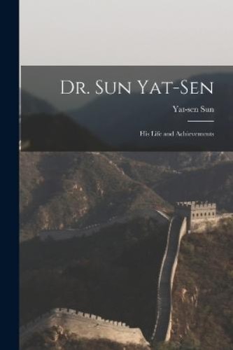 Yat sen sun - yat-sen, dr.