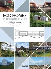 Eco Homes in Unusual Places -