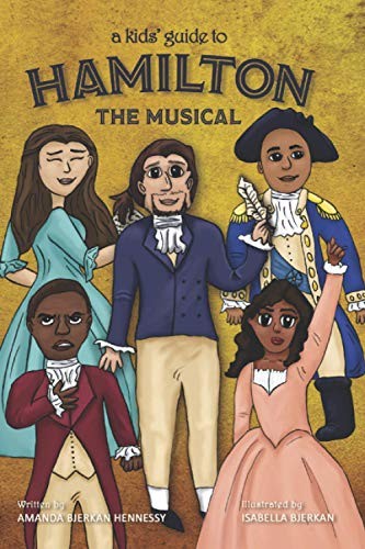 Kids guide hamilton the - a, to