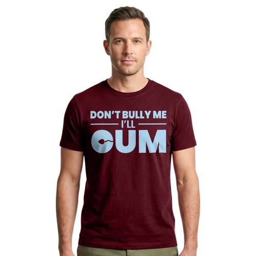 Men don bully me - men’s, “don’t
